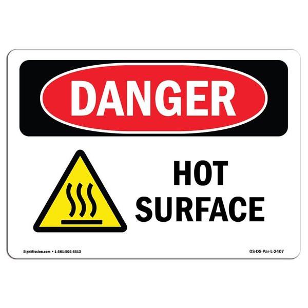 Signmission OSHA Danger Sign, Hot Surface, 24in X 18in Aluminum, 24" W, 18" H, Landscape, OS-DS-A-1824-L-2407 OS-DS-A-1824-L-2407